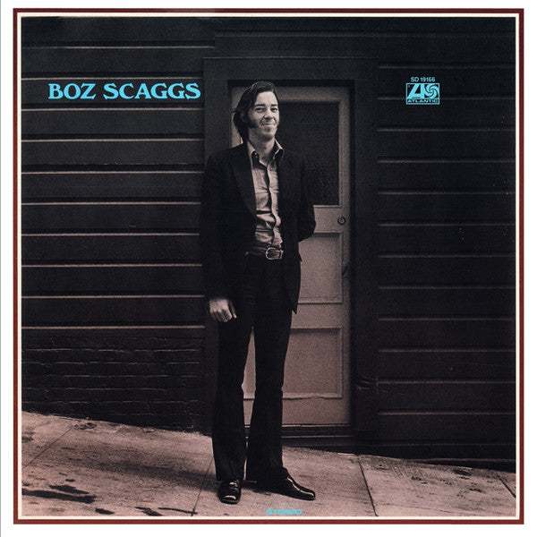 Boz Scaggs - Boz Scaggs