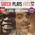 Louis Armstrong And His All-Stars - Satch Plays Fats: A Tribute To The Immortal Fats Waller By Louis Armstrong And His All-Stars