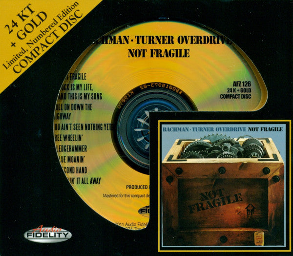 Bachman-Turner Overdrive - Not Fragile