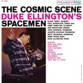 Duke Ellington's Spacemen - The Cosmic Scene