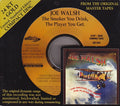 Joe Walsh - The Smoker You Drink, The Player You Get