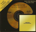 Grand Funk* - We're An American Band