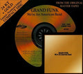 Grand Funk* - We're An American Band